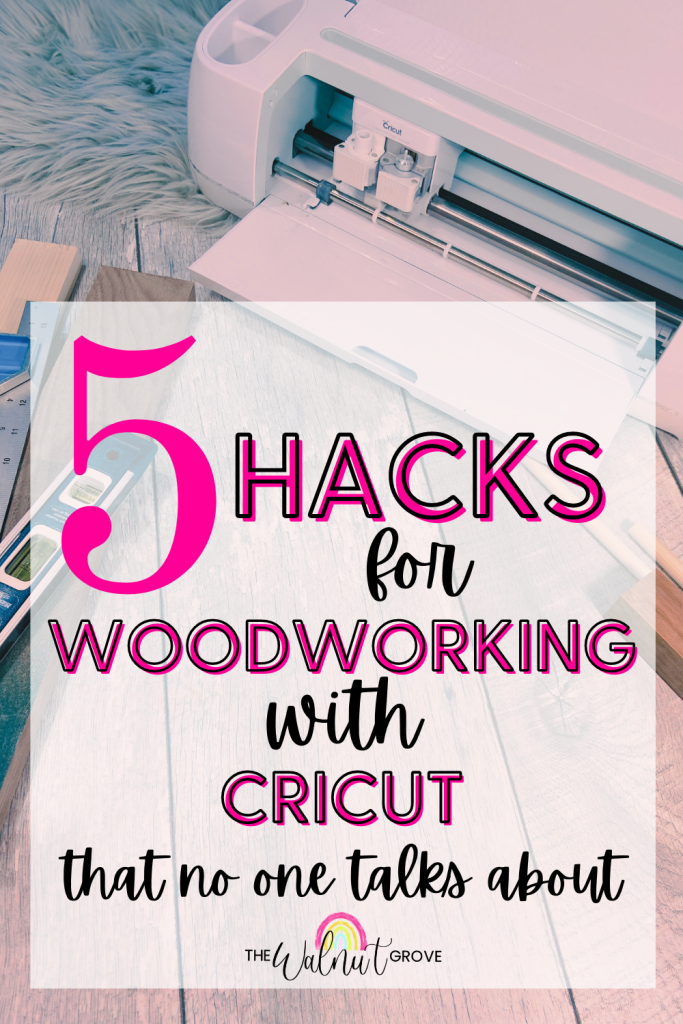5 Unexpected Ways to Use a Cricut for Wood Projects – The Walnut Grove